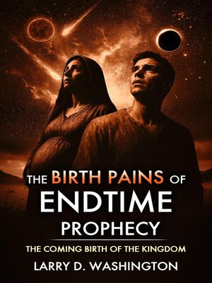 cover image of The Birth Pains of Endtime Prophecy